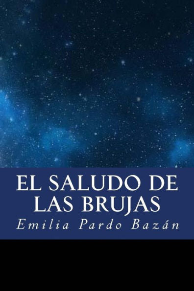 El saludo de las brujas (Spanish Edition) - 9781976262975