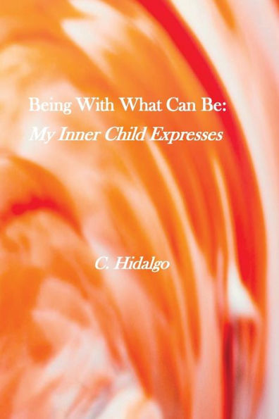 Estar con lo que puede ser: mi niño interior expresa