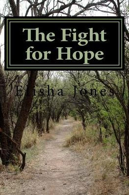 The Fight For Hope