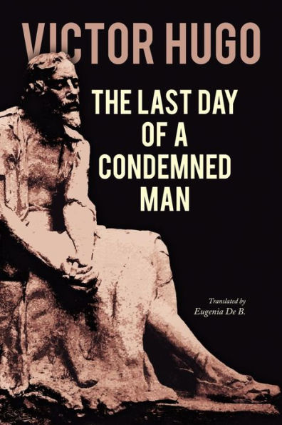 The Last Day Of A Condemned Man - 9781976316746