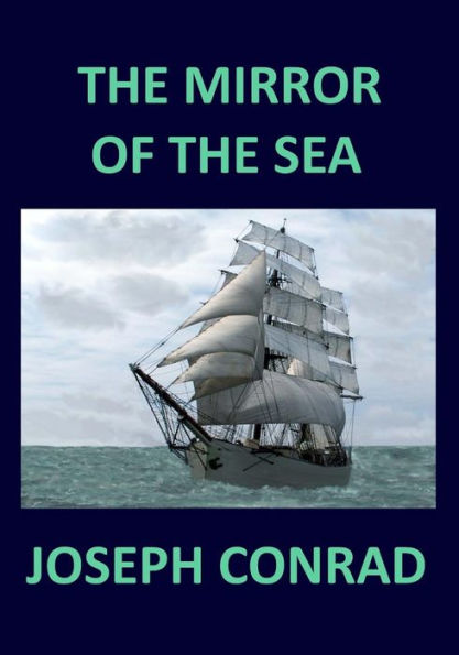 The Mirror Of The Sea - 9781976322464