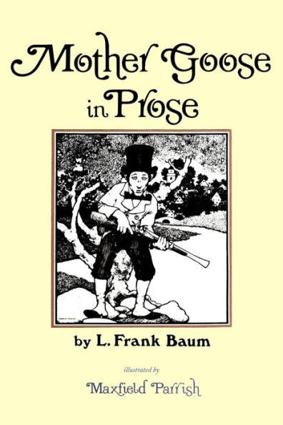 Mother Goose In Prose - 9781976344954