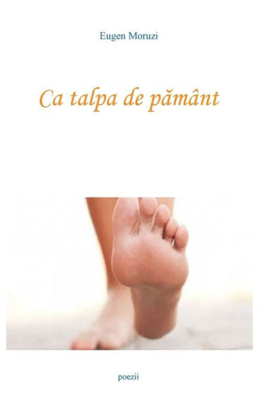 CA Talpa de Pamant (Romanian Edition)