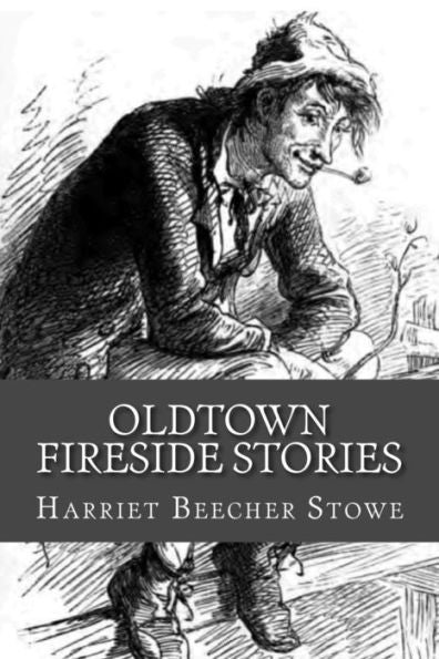 Oldtown Fireside Stories - 9781976377068