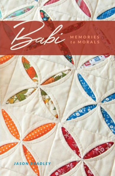 Babi: Memories to Morals