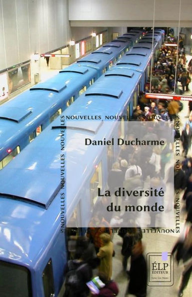 La diversite du monde (French Edition)