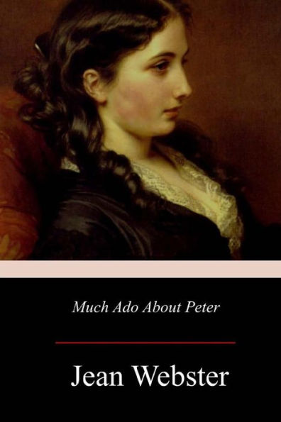 Much Ado About Peter - 9781976449215