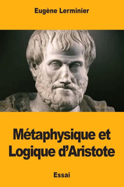 Mtaphysique Et Logique D'Aristote