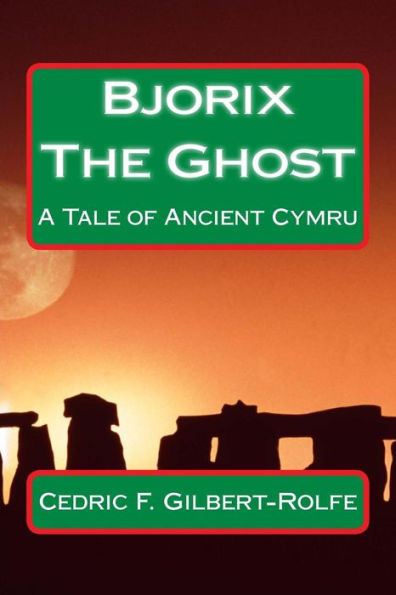Bjorix el fantasma: una historia del antiguo Cymru