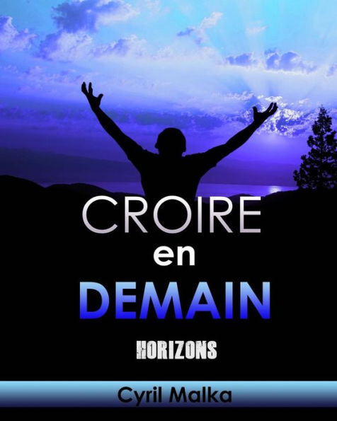 Croire en Demain: Horizontes (Edición francesa)