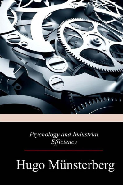 Psychology And Industrial Efficiency