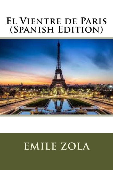 El Vientre de Paris (Spanish Edition) - 9781976547805