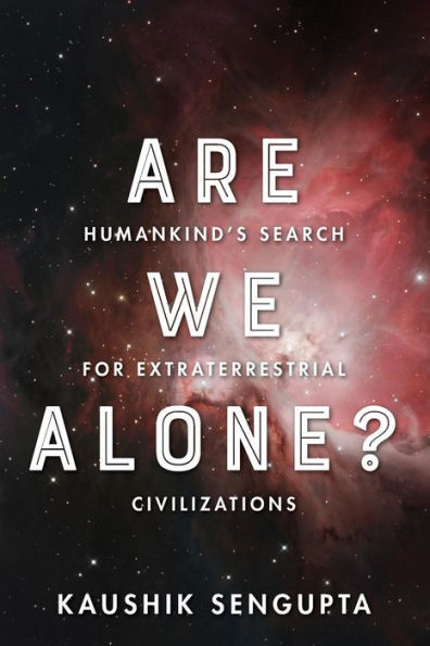 ¿Estamos solos?: La búsqueda de civilizaciones extraterrestres por parte de la humanidad
