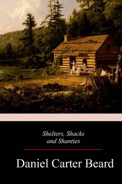 Shelters, Shacks And Shanties - 9781976563881