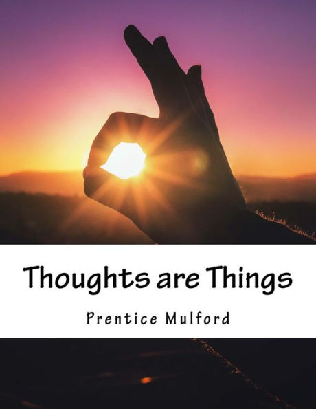 Thoughts Are Things - 9781976565533