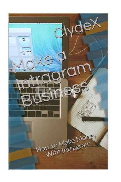 Make A Intragram Business : How To Make Money From Intragram