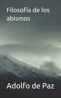 Filosof?a de los abismos (Spanish Edition)