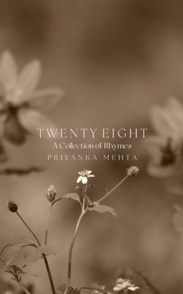 Twenty Eight : A Collection Of Rhymes