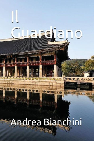 Il Guardiano (Italian Edition)