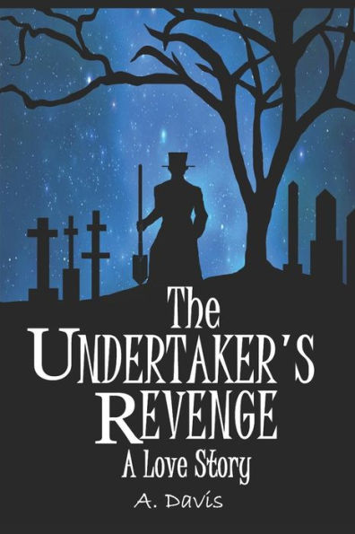 The Undertaker's Revenge : ~A Love Story~