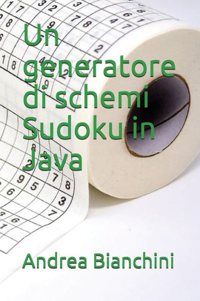 Un Generatore Di Schemi Sudoku In Java