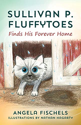 Sullivan P. Fluffytoes Finds His Furever Home - 9781977233042