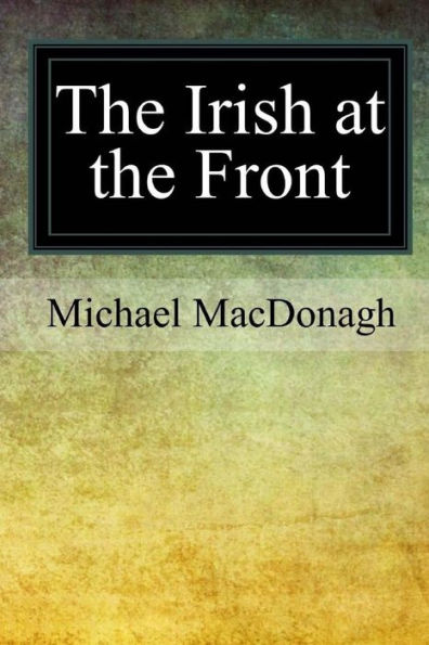 The Irish At The Front - 9781977530264