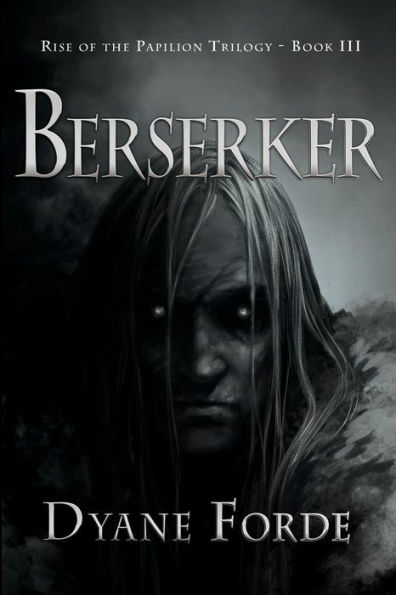 Berserker (Rise of the Papilion)