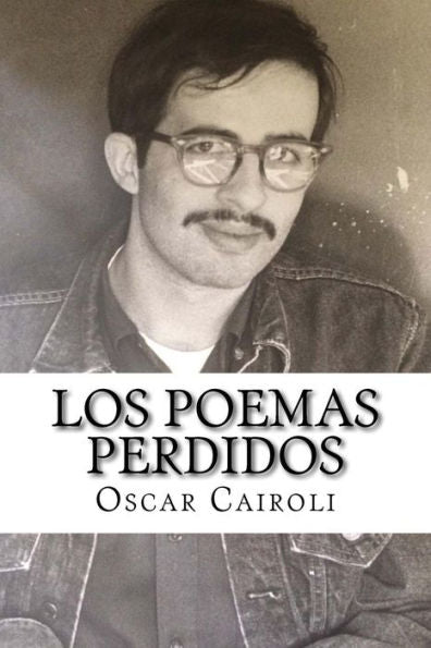 Los Poemas Perdidos/ The Lost Poems