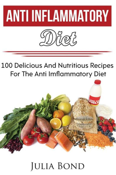 Anti Inflammatory Recipes: Reverse Diesease, Heal Your Body, Anti Imflammatory Recipes, PH Balance, Detoxification, Lose Weight, Rapid Weight Loss, Body Cleanse, Alkalising foods, Healthy Living.