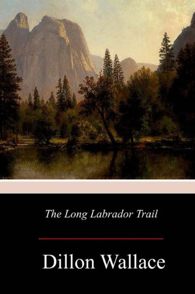 The Long Labrador Trail - 9781977561992