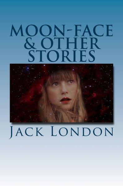 Moon-Face & Other Stories - 9781977564108