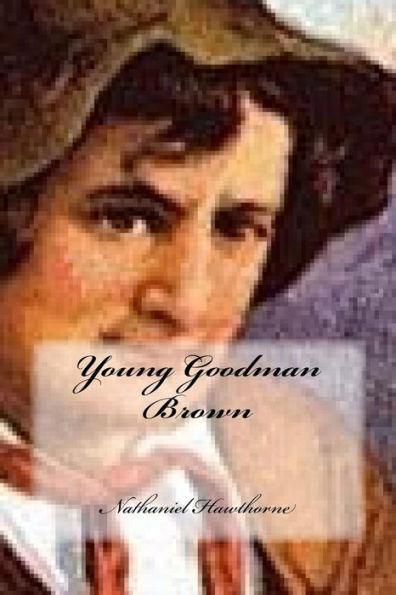 Young Goodman Brown - 9781977582362