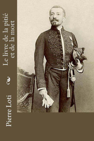 Le livre de la pitie et de la mort (French Edition)