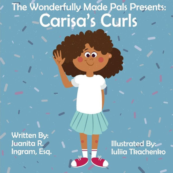Los rizos de Carisa (The Wonderfully Made Pals presentan :)