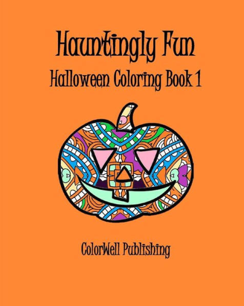 Hauntingly Fun: Halloween Coloring Book 1