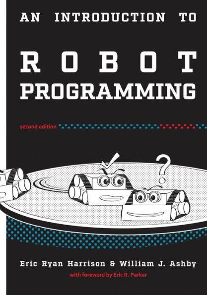 An Introduction to Robot Programming: Programming Sumo Robots with the MRK-2