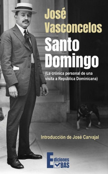 Santo Domingo : La Crnica Personal De Una Visita A Repblica Dominicana