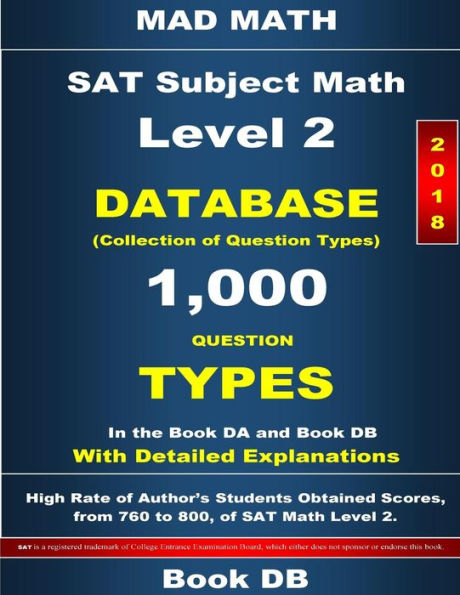 2018 SAT Subject Math Level 2 Book DB (Mad Math Test Preparation)