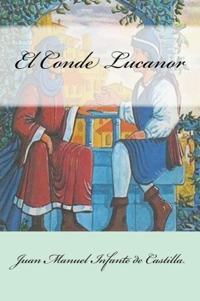 El Conde Lucanor (Spanish Edition) - 9781977762719