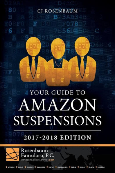 Your Guide To Amazon Suspensions : 2017-2018 Edition - 9781977769107