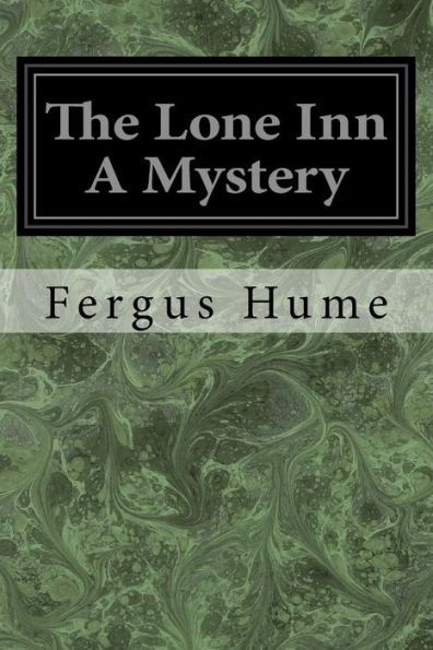 The Lone Inn A Mystery - 9781977806383