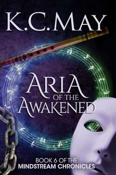 Aria of the Awakened (The Mindstream Chronicles)