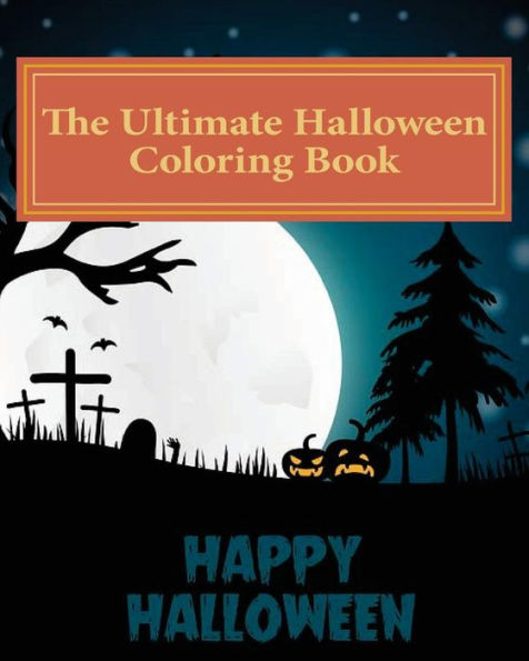 The Ultimate Halloween Coloring Book : 39 High Quality Halloween Designs