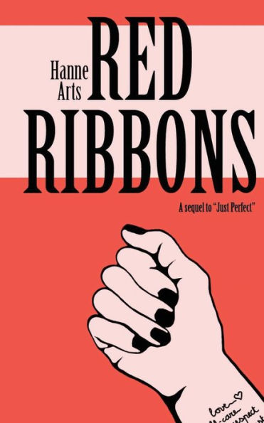 Red Ribbons : A Sequel To Just Perfect