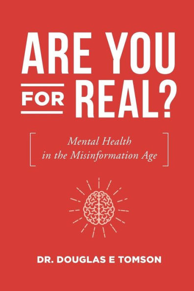 Are you for real?: Mental Health in the Misinformation Age