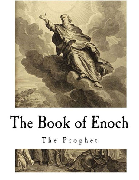 The Book Of Enoch : The Prophet - 9781977921390