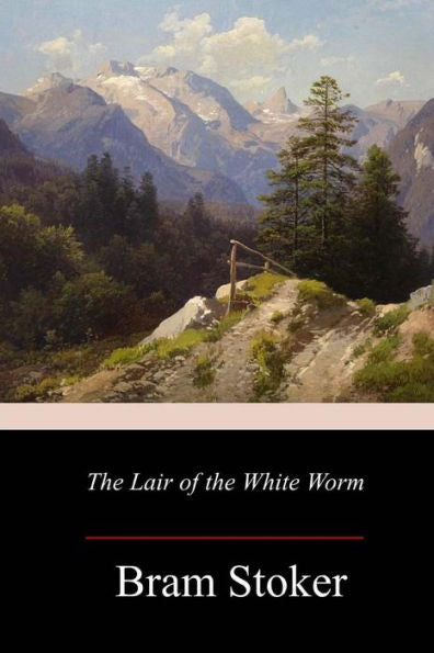 The Lair Of The White Worm - 9781977931924