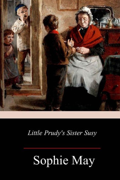 Little Prudy'S Sister Susy - 9781977931955