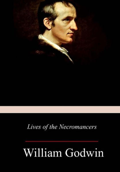 Lives Of The Necromancers - 9781977932075